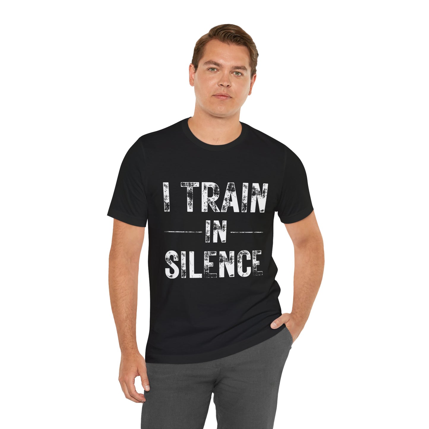 I Train in Silence Gym Tee — "Let the Results Scream" Workout T-Shirt
